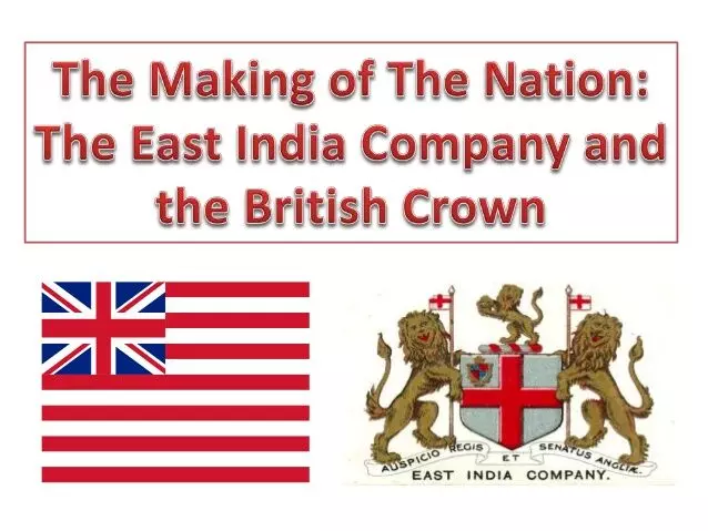 ईस्ट इंडिया कंपनी:ऐतिहासिक वर्तुळ पूर्ती